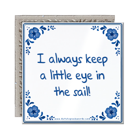 Dutch Speakwords tegel met Nederlands gezegde in Dunglish Steenkolenengels