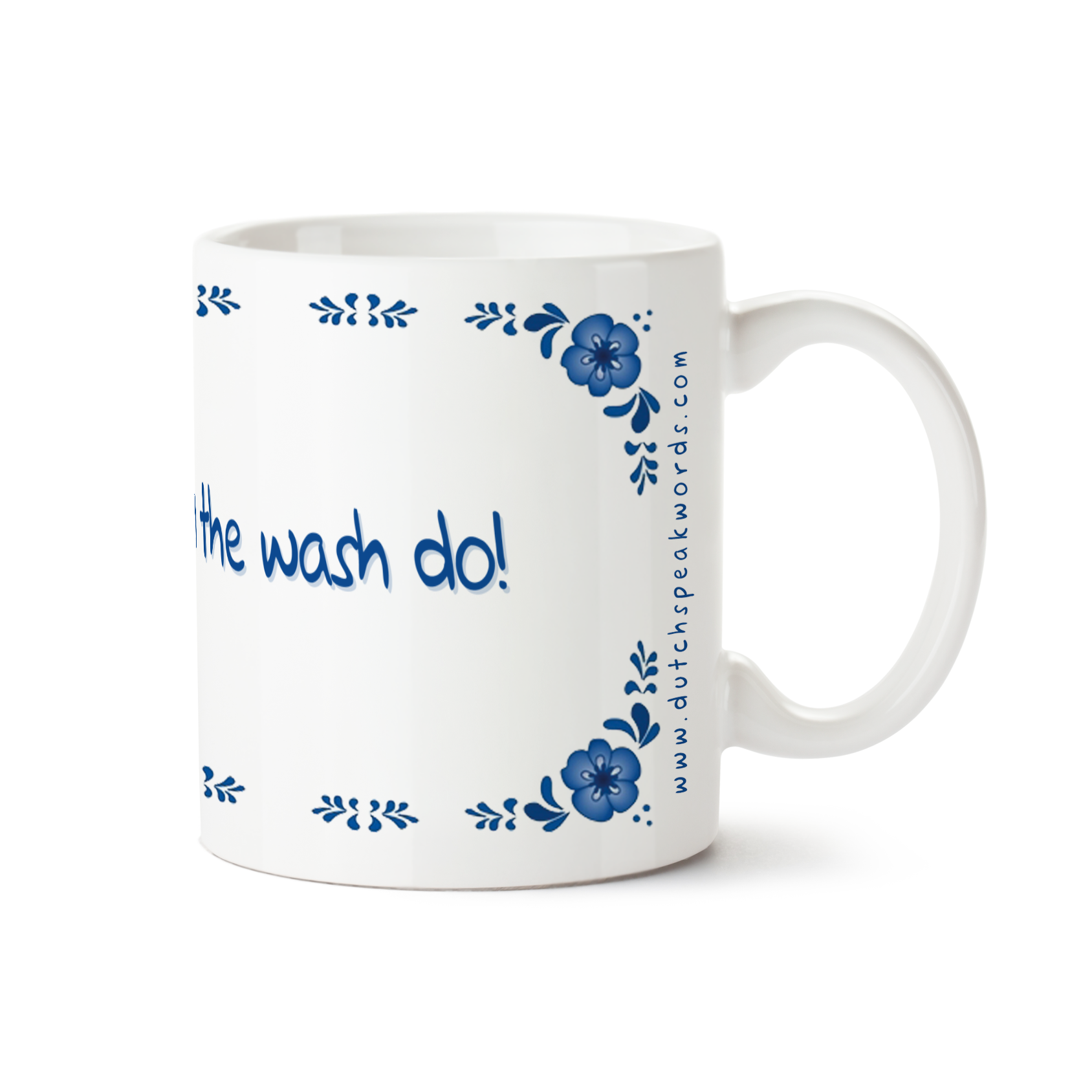 Zijaanzicht van Dutch Speakwords mok met Nederlands gezegde in Dunglish Steenkolenengels