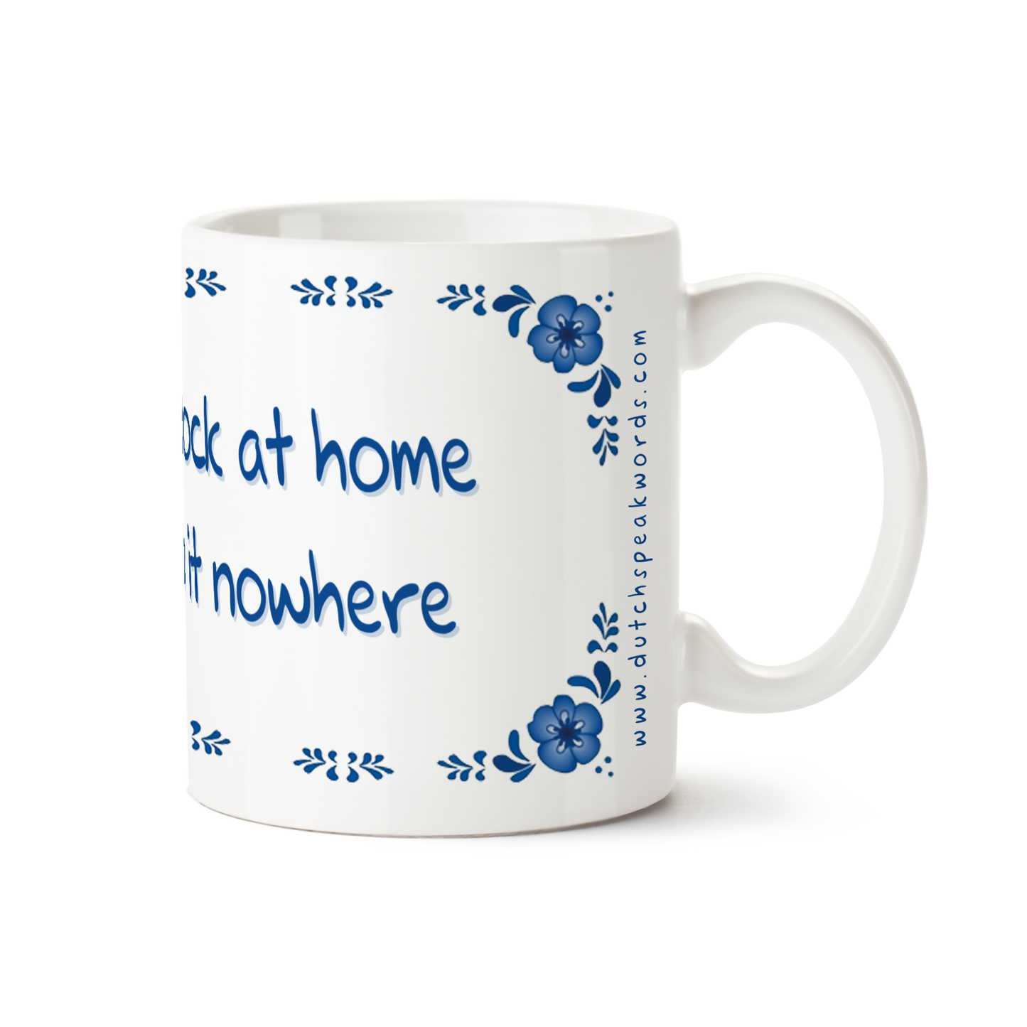 Zijaanzicht van Dutch Speakwords mok met Nederlands gezegde in Dunglish Steenkolenengels